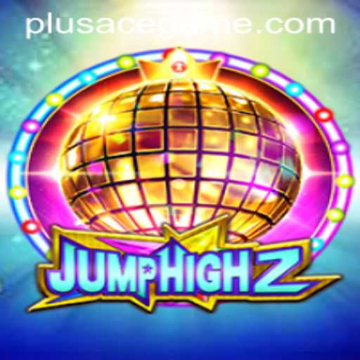 JumpHigh2: The Ultimate Gaming Experience with PlusAce