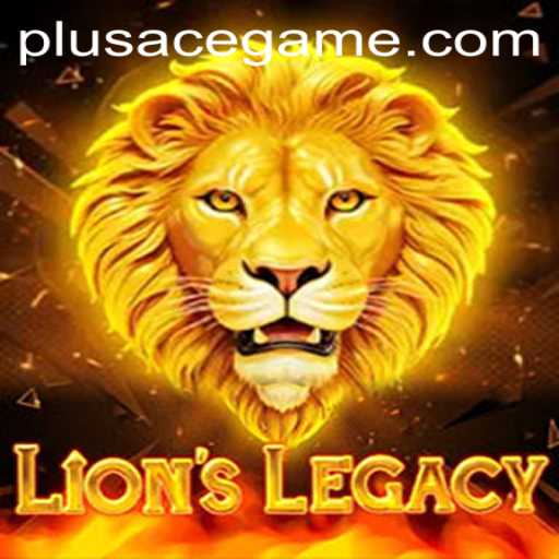 LionsLegacy: Discover the Thrilling World of PlusAce
